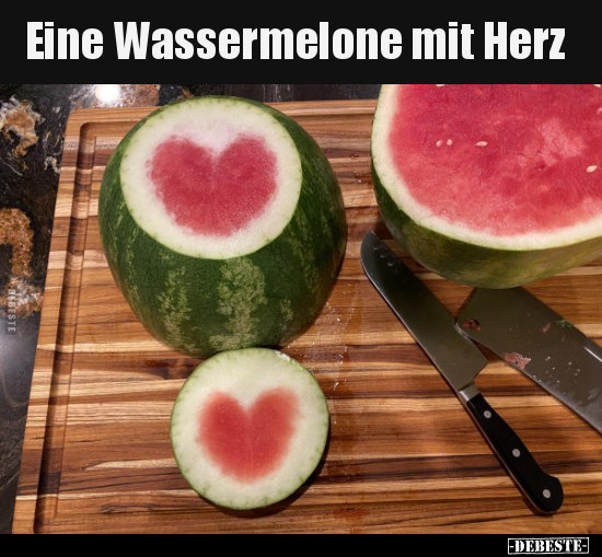 Eine Wassermelone mit Herz.. - Lustige Bilder | DEBESTE.de