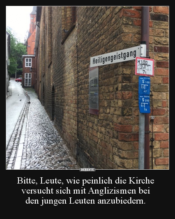 Bitte, Leute, wie peinlich die Kirche versucht sich mit.. - Lustige Bilder | DEBESTE.de