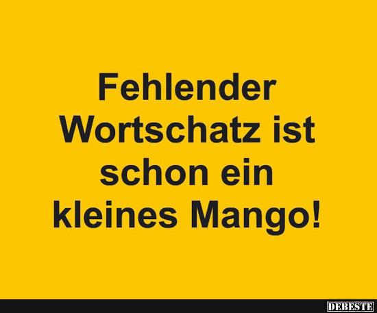Fehlender Wortschatz ist schon ein kleines Mango! - Lustige Bilder | DEBESTE.de