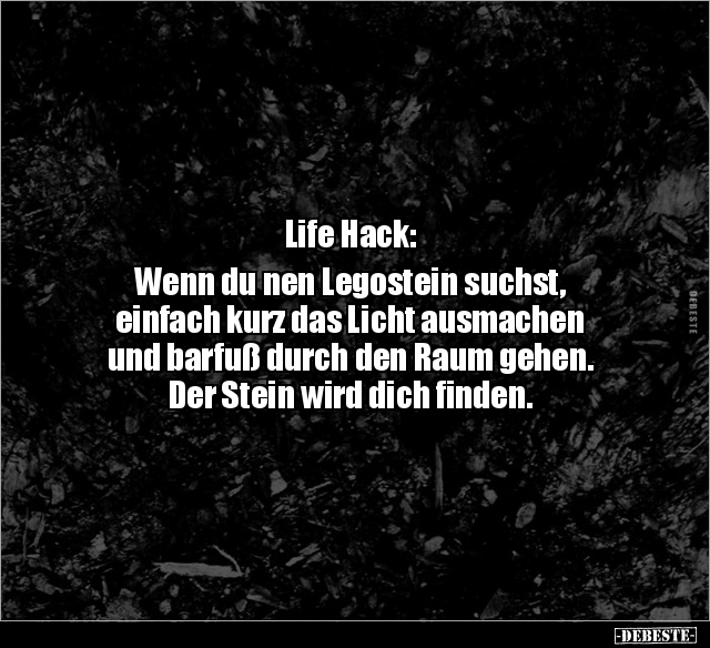 Life Hack: Wenn du nen Legostein suchst,  einfach kurz.. - Lustige Bilder | DEBESTE.de