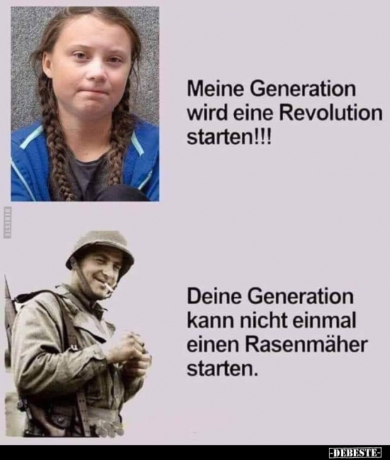 Meine Generation wird eine Revolution starten! - Lustige Bilder | DEBESTE.de