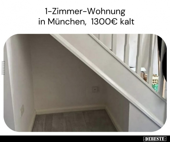 1-Zimmer-Wohnung in München, 1300€ kalt.. - Lustige Bilder | DEBESTE.de