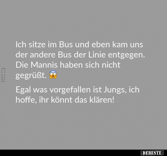 Ich sitze im Bus und eben kam uns der andere Bus der Linie.. - Lustige Bilder | DEBESTE.de