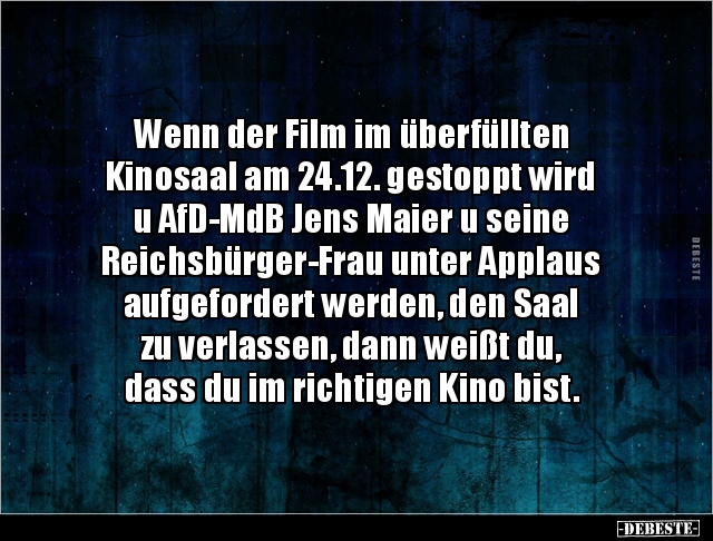 Wenn der Film im überfüllten Kinosaal am 24.12. gestoppt.. - Lustige Bilder | DEBESTE.de