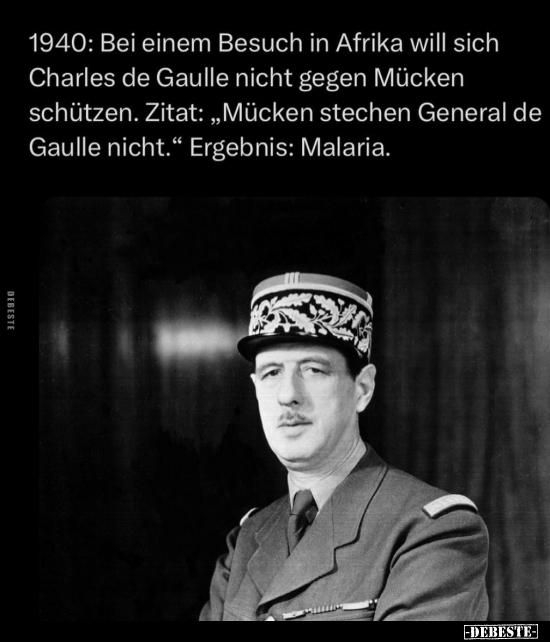 1940: Bei einem Besuch in Afrika will sich Charles de.. - Lustige Bilder | DEBESTE.de