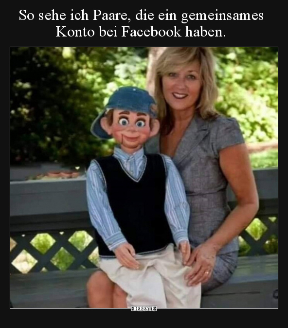 So sehe ich Paare, die ein gemeinsames Konto bei Facebook.. - Lustige Bilder | DEBESTE.de