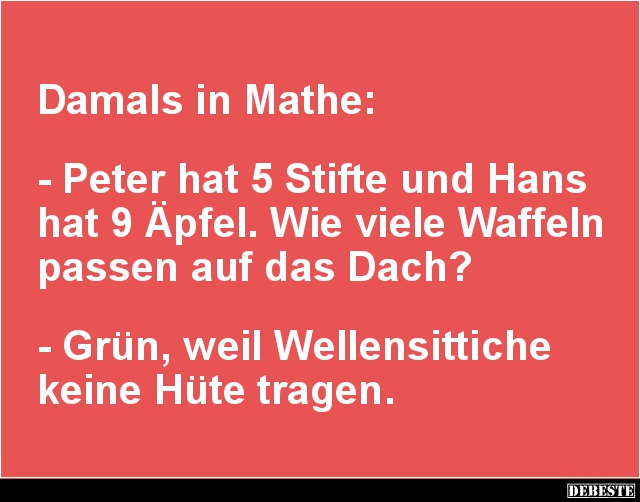 Damals in Mathe: - Peter hat 5 Stifte.. - Lustige Bilder | DEBESTE.de