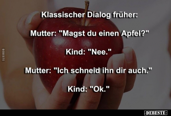 Klassischer Dialog früher:.. - Lustige Bilder | DEBESTE.de