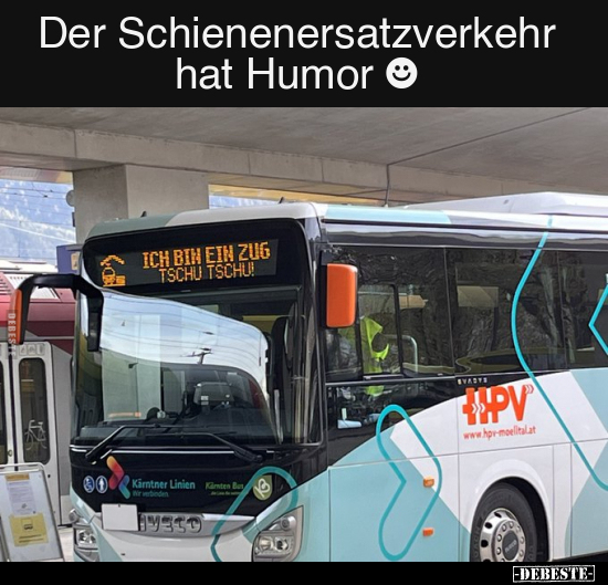 Der Schienenersatzverkehr hat Humor ☻.. - Lustige Bilder | DEBESTE.de