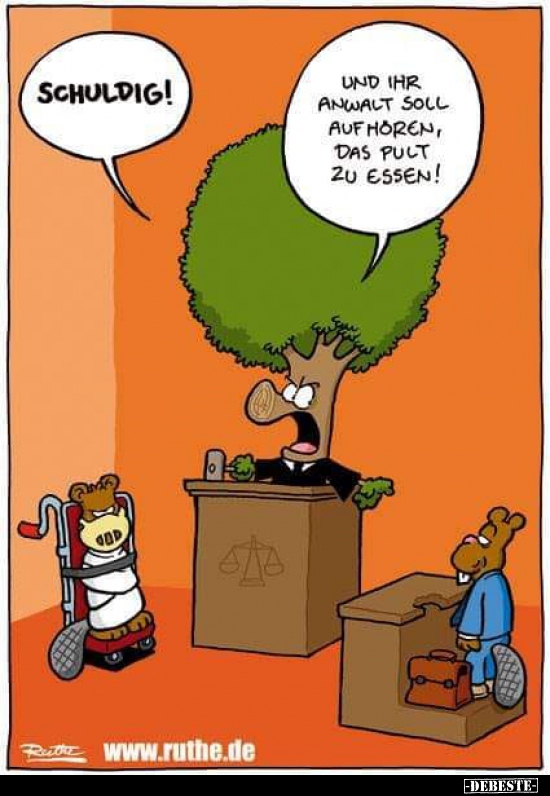 Schuldig! Und ihr Anwalt soll aufhören, das Pult zu.. - Lustige Bilder | DEBESTE.de
