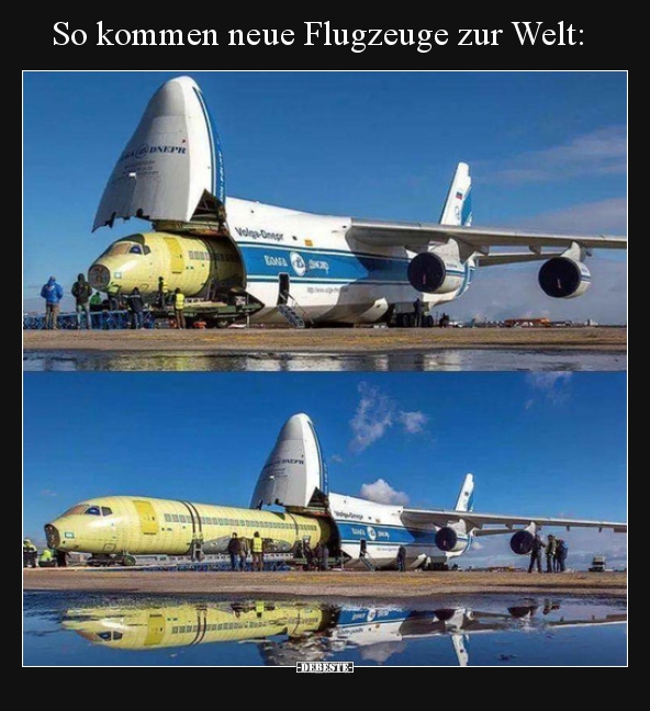 So kommen neue Flugzeuge zur Welt.. - Lustige Bilder | DEBESTE.de