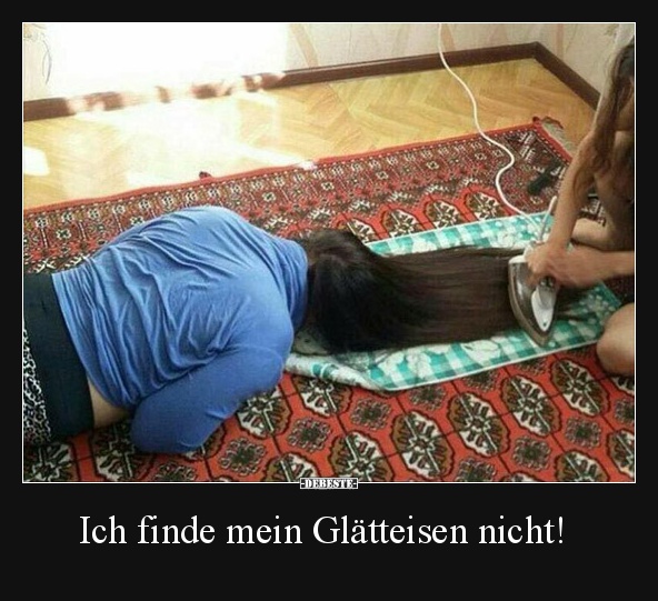 Ich finde mein Glätteisen nicht! - Lustige Bilder | DEBESTE.de