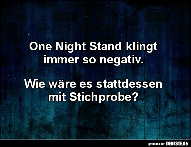 One Night Stand klingt immer so negativ. - Lustige Bilder | DEBESTE.de