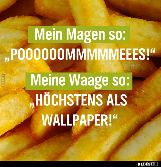 Magen so: "Pommeeees!".. - Lustige Bilder | DEBESTE.de