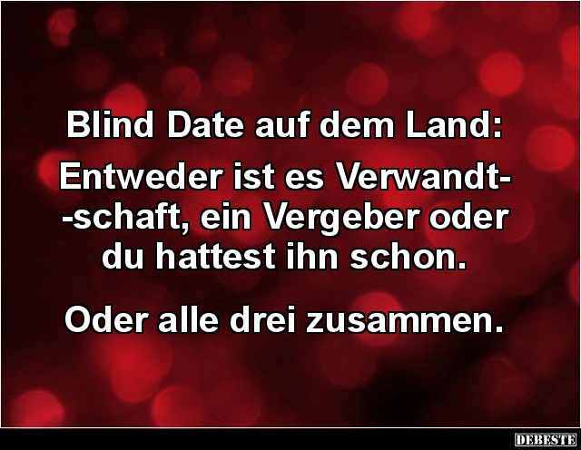 Blind Date auf dem Land: Entweder ist es Verwandtschaft.. - Lustige Bilder | DEBESTE.de