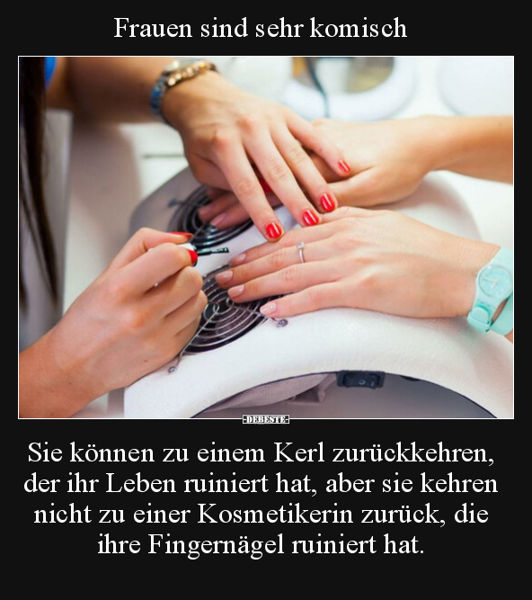 Frauen sind sehr komisch.. - Lustige Bilder | DEBESTE.de