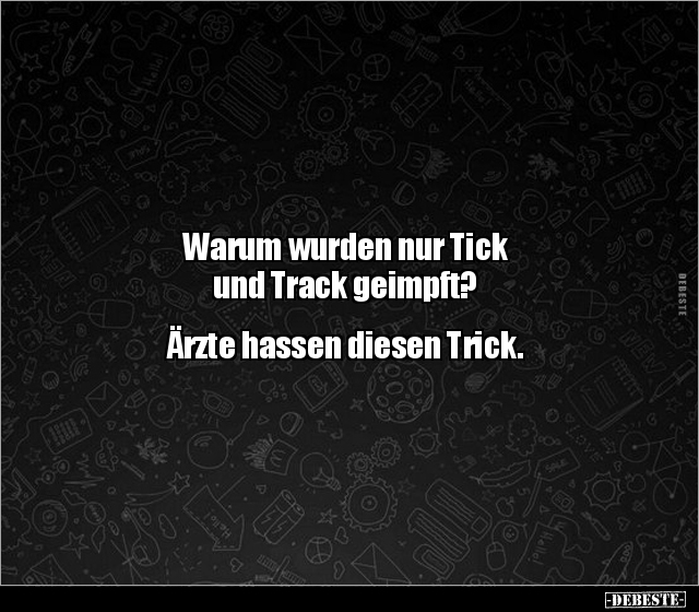 Warum wurden nur Tick und Track geimpft?... - Lustige Bilder | DEBESTE.de