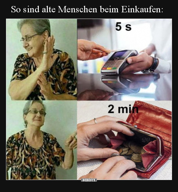 So sind alte Menschen beim Einkaufen.. - Lustige Bilder | DEBESTE.de