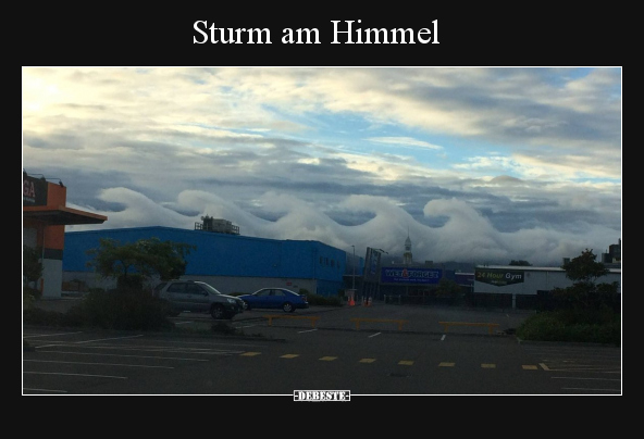Sturm am Himmel - Lustige Bilder | DEBESTE.de
