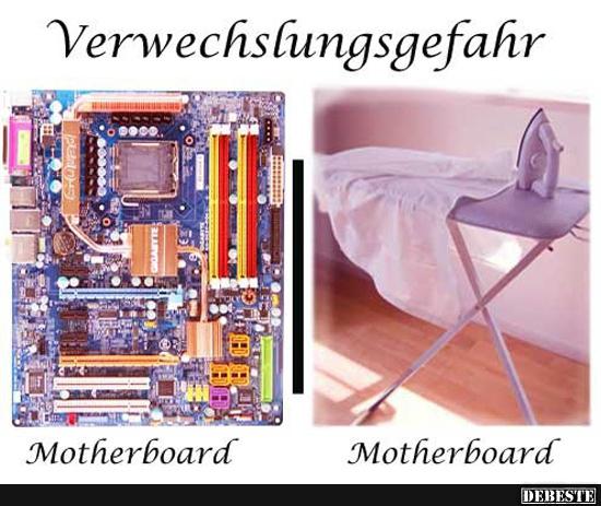 Verwechslungsgefahr - Motherboard. - Lustige Bilder | DEBESTE.de