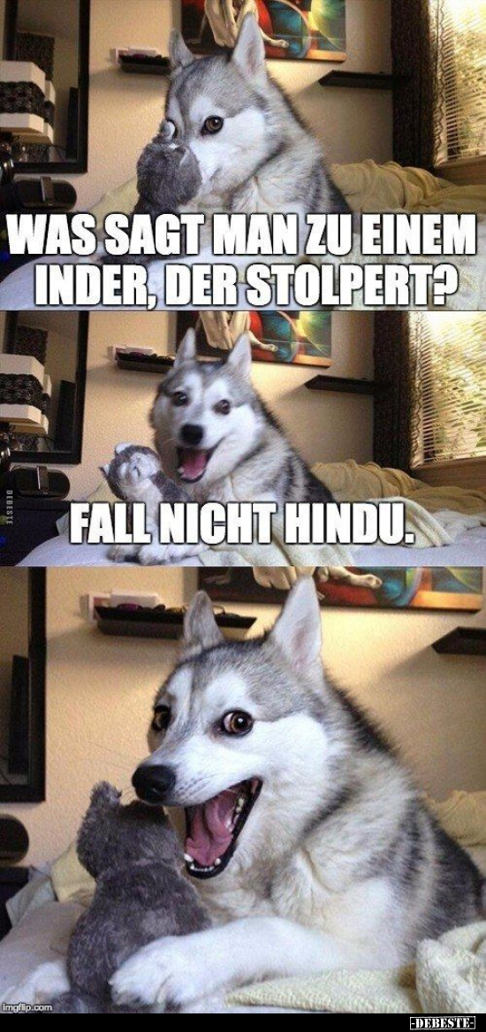 Was sagt man zu einem Inder, der stolpert?.. - Lustige Bilder | DEBESTE.de