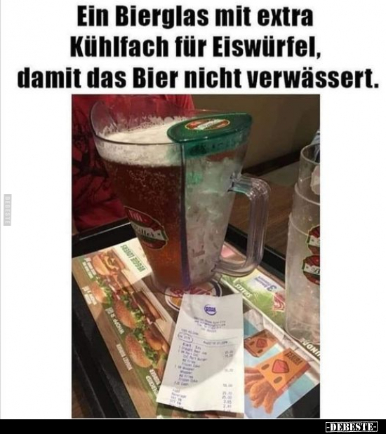 Ein Bierglas mit extra Kühlfach für Eiswürfel, damit das.. - Lustige Bilder | DEBESTE.de