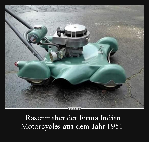 Rasenmäher der Firma Indian Motorcycles aus dem Jahr.. - Lustige Bilder | DEBESTE.de