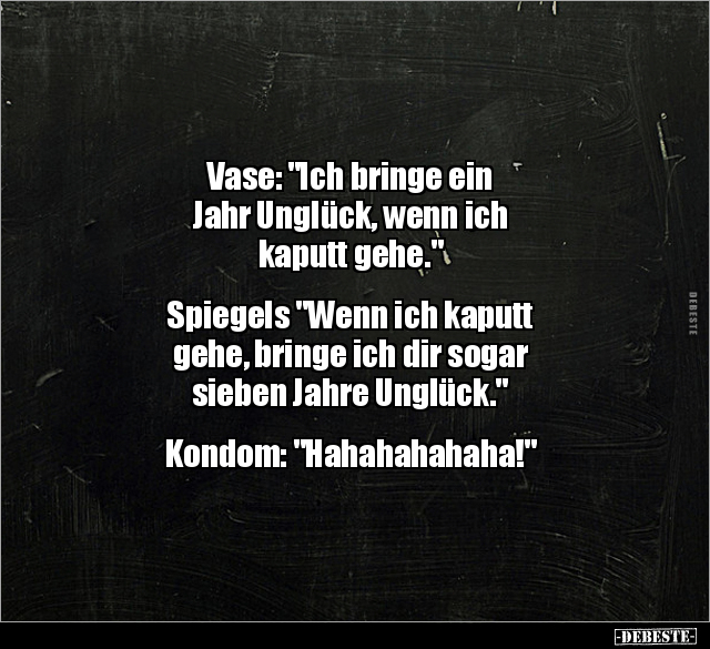 Vase: "Ich bringe ein Jahr Unglück, wenn ich kaputt.." - Lustige Bilder | DEBESTE.de