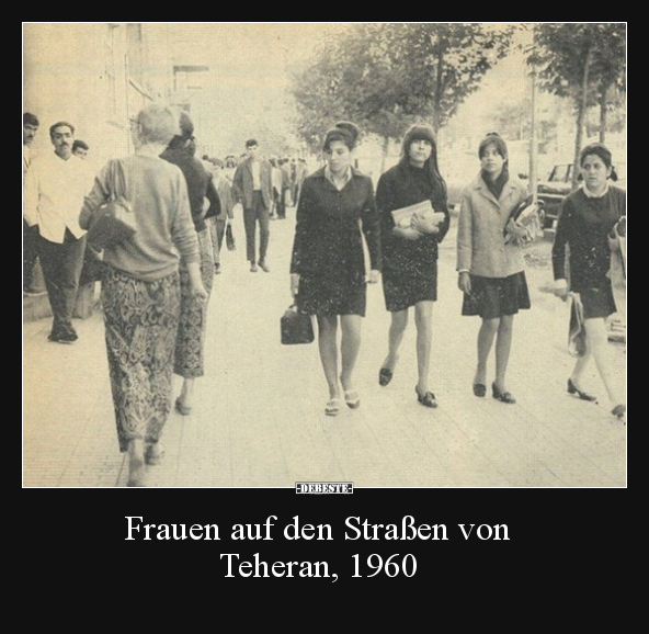 Frauen auf den Straßen von Teheran, 1960.. - Lustige Bilder | DEBESTE.de