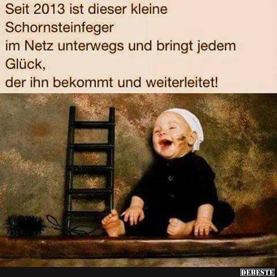 Seit 2013 ist dieser kleine Schornsteinfeger im Netz.. - Lustige Bilder | DEBESTE.de