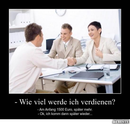 Ein neuer Job - Wie viel werde ich verdienen? - Lustige Bilder | DEBESTE.de