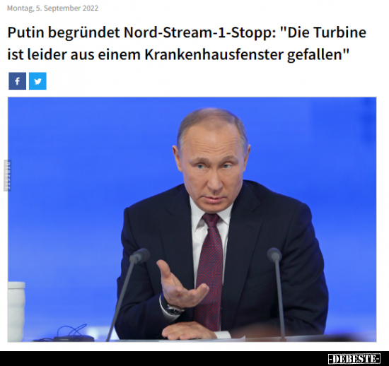 Putin begründet Nord-Stream-1-Stopp: "Die Turbine ist.." - Lustige Bilder | DEBESTE.de