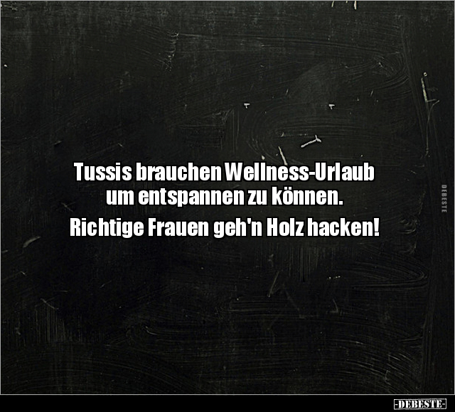 Tussis brauchen Wellness-Urlaub um entspannen zu können... - Lustige Bilder | DEBESTE.de