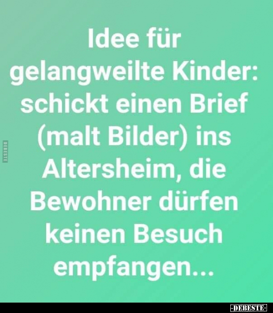 Idee für gelangweilte Kinder: schickt einen Brief.. - Lustige Bilder | DEBESTE.de