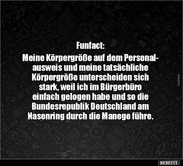 Funfact: Meine Körpergröße auf dem Personalausweis und.. - Lustige Bilder | DEBESTE.de