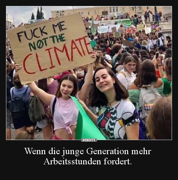 Wenn die junge Generation mehr Arbeitsstunden fordert... - Lustige Bilder | DEBESTE.de