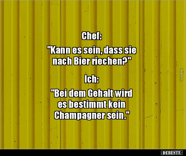 Chef: "Kann es sein, dass sie nach Bier.." - Lustige Bilder | DEBESTE.de