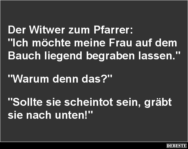 Der Witwer zum Pfarrer: 'Ich möchte meine Frau'.. - Lustige Bilder | DEBESTE.de