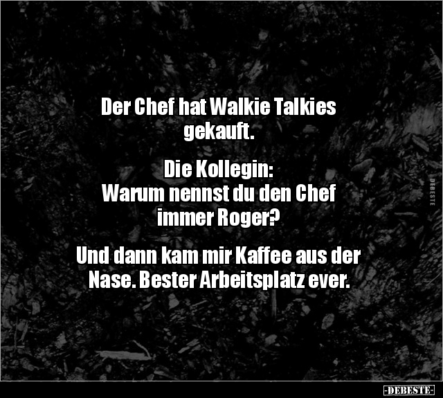 Der Chef hat Walkie Talkies  gekauft... - Lustige Bilder | DEBESTE.de