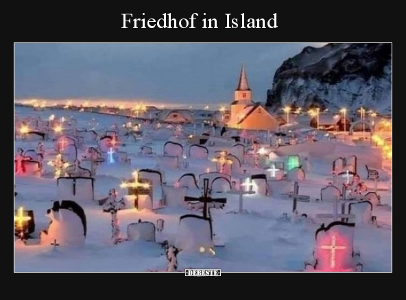Friedhof in Island.. - Lustige Bilder | DEBESTE.de