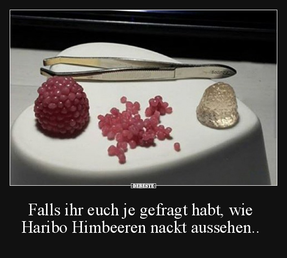 Falls ihr euch je gefragt habt, wie Haribo Himbeeren.. - Lustige Bilder | DEBESTE.de