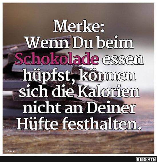 Merke: Wenn Du beim Schokolade essen hüpfst.. - Lustige Bilder | DEBESTE.de