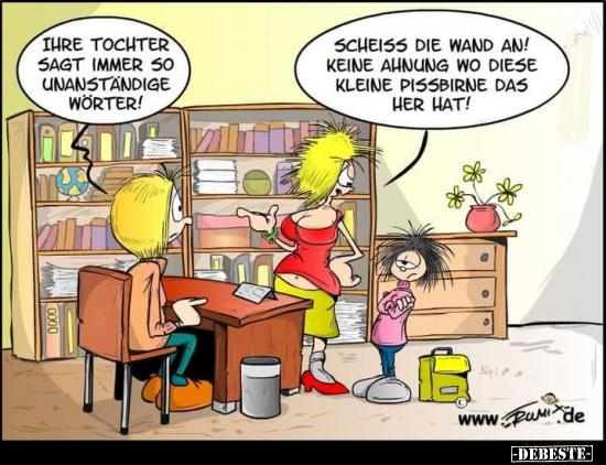 Ihre Tochter sagt immer so unanständige Wörter!.. - Lustige Bilder | DEBESTE.de