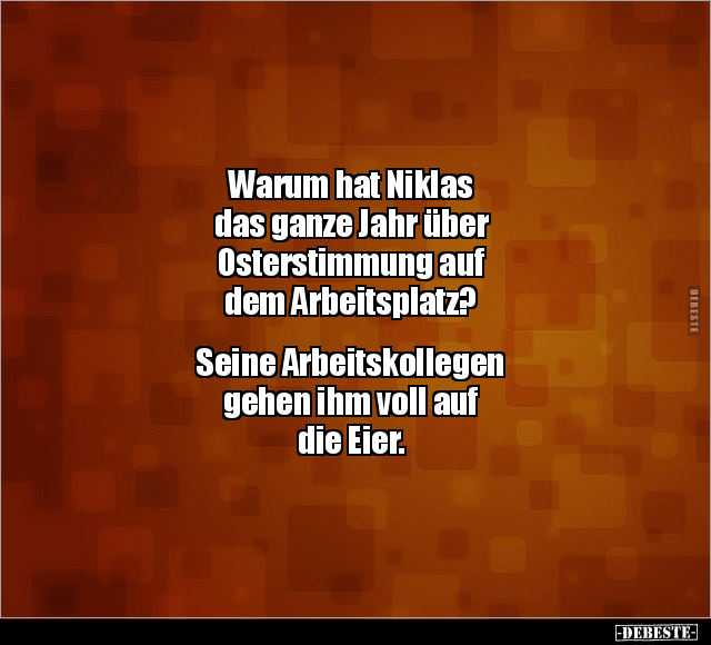 Warum hat Niklas das ganze Jahr über Osterstimmung.. - Lustige Bilder | DEBESTE.de