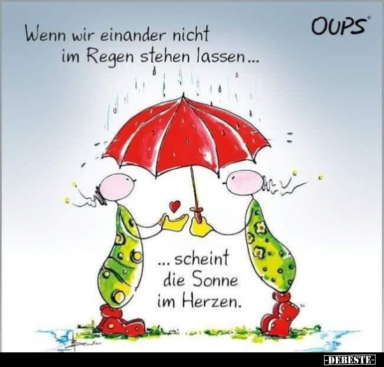 Wenn wir einander nicht im Regen stehen lassen... - Lustige Bilder | DEBESTE.de