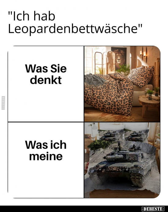 "Ich hab Leopardenbettwäsche".. - Lustige Bilder | DEBESTE.de