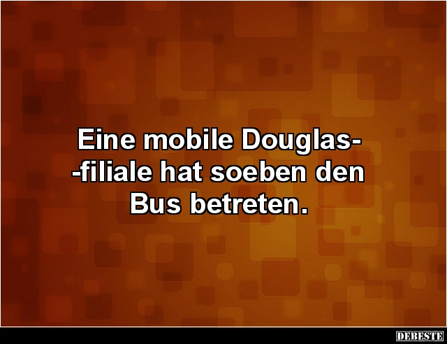 Eine mobile Douglasfiliale hat soeben den Bus betreten. - Lustige Bilder | DEBESTE.de