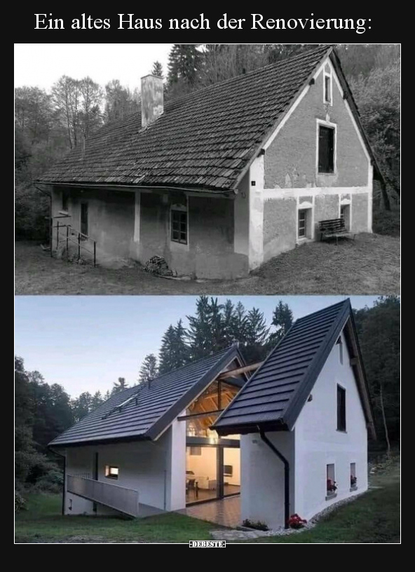 Ein altes Haus nach der Renovierung.. - Lustige Bilder | DEBESTE.de