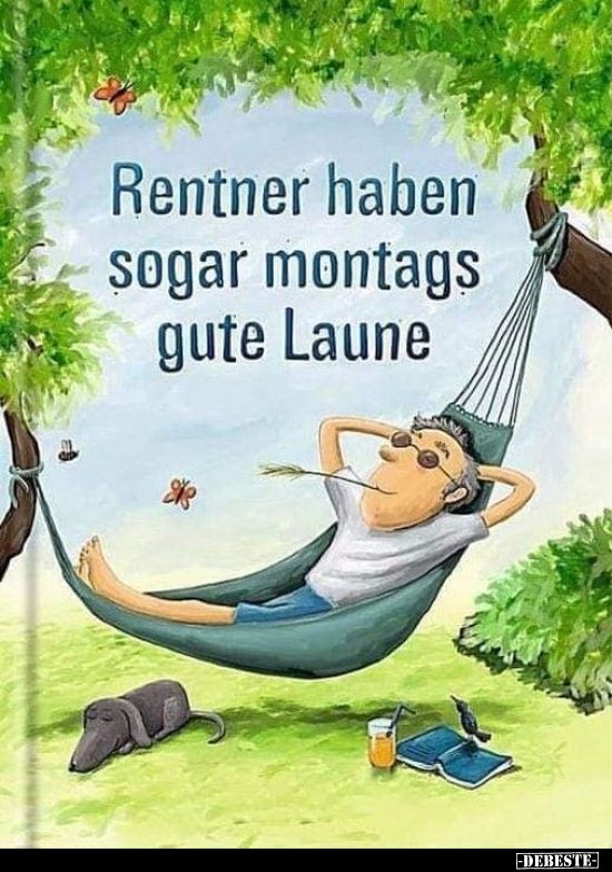 Rentner haben sogar montags gute Laune.. - Lustige Bilder | DEBESTE.de