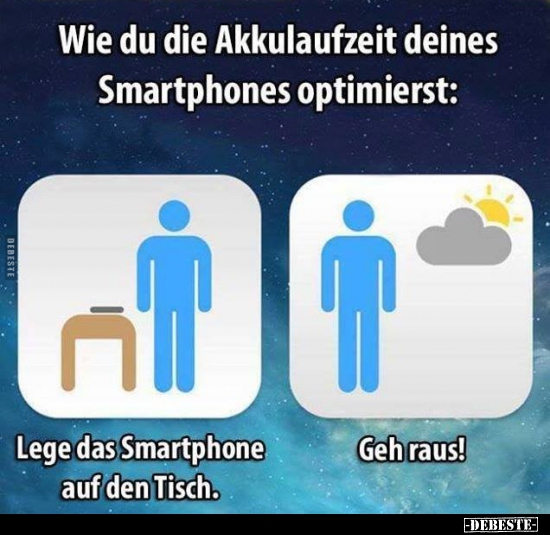 Wie du die Akkulaufzeit deines Smartphones optimierst.. - Lustige Bilder | DEBESTE.de